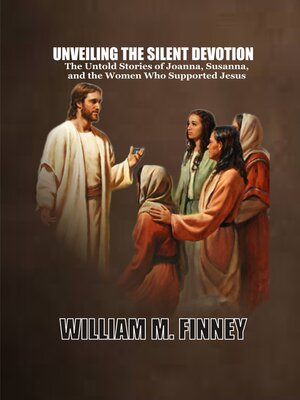 cover image of UNVEILING THE SILENT DEVOTION